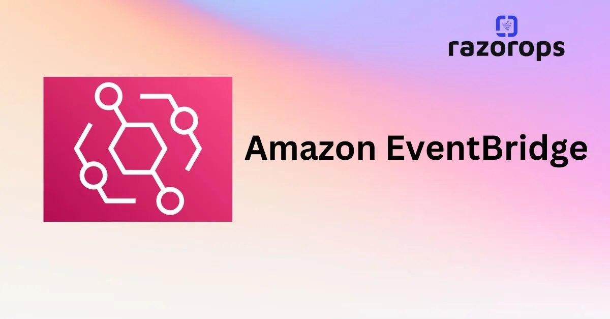 Amazon EventBridge